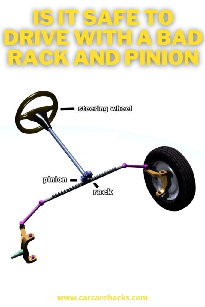 Is It Safe To Drive With a Bad Rack and Pinion